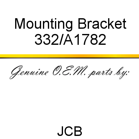 Mounting, Bracket 332/A1782