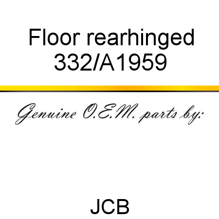 Floor, rear,hinged 332/A1959