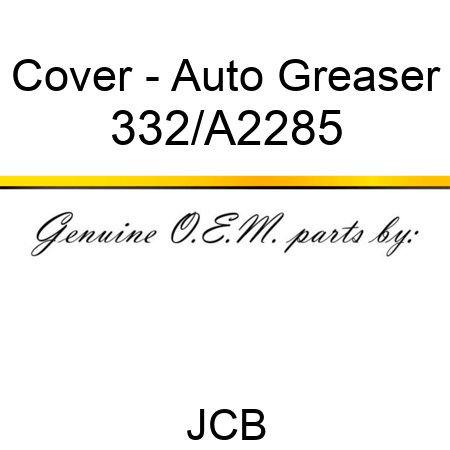 Cover - Auto Greaser 332/A2285