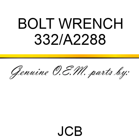 BOLT WRENCH 332/A2288