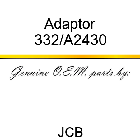 Adaptor 332/A2430