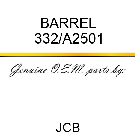 BARREL 332/A2501