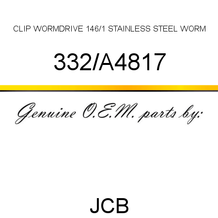 CLIP WORMDRIVE 146/1, STAINLESS STEEL WORM 332/A4817