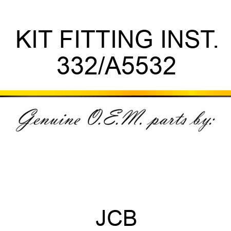 KIT FITTING INST. 332/A5532