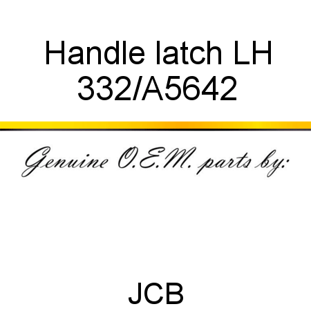 Handle, latch LH 332/A5642