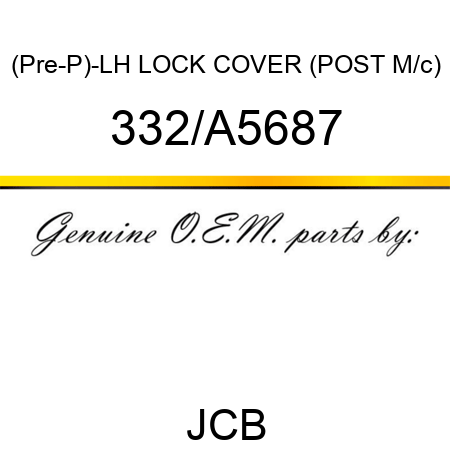 (Pre-P)-LH LOCK COVER (POST M/c) 332/A5687