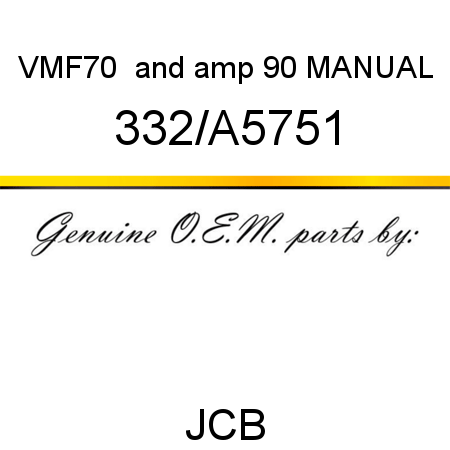 VMF70 & 90 MANUAL 332/A5751