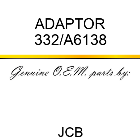 ADAPTOR 332/A6138
