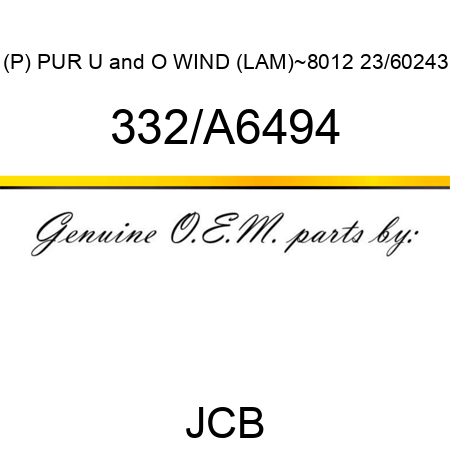 (P) PUR U&O WIND (LAM)~801,2 23/60243 332/A6494