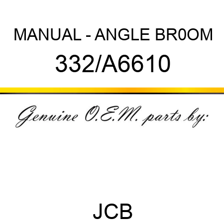 MANUAL - ANGLE BR0OM 332/A6610