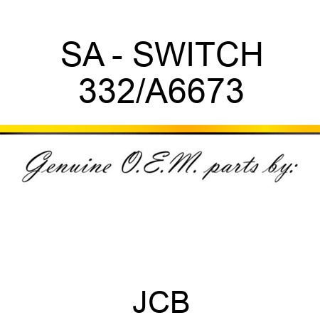 SA - SWITCH 332/A6673