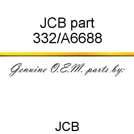 JCB part 332/A6688