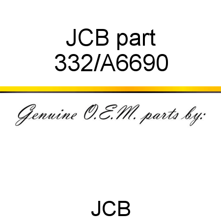 JCB part 332/A6690