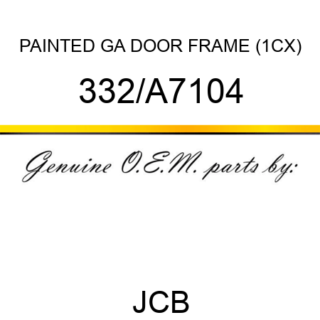 PAINTED GA DOOR FRAME (1CX) 332/A7104