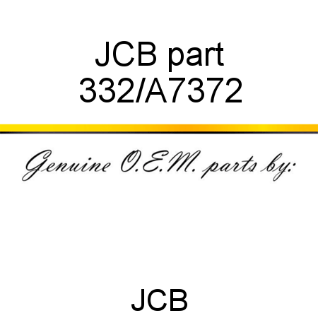 JCB part 332/A7372