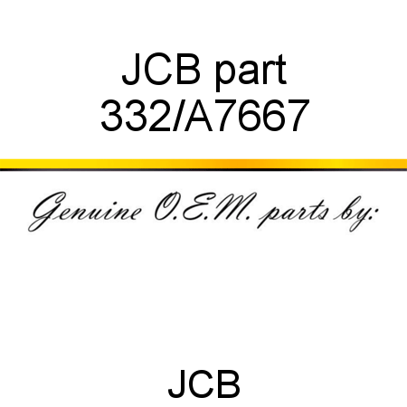 JCB part 332/A7667