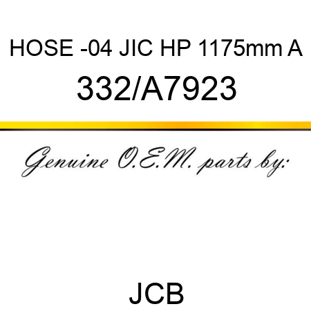 HOSE -04 JIC HP 1175mm A 332/A7923