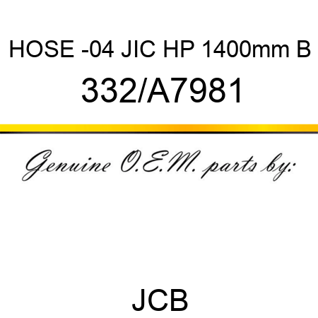 HOSE -04 JIC HP 1400mm B 332/A7981
