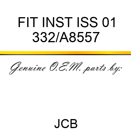 FIT INST ISS 01 332/A8557