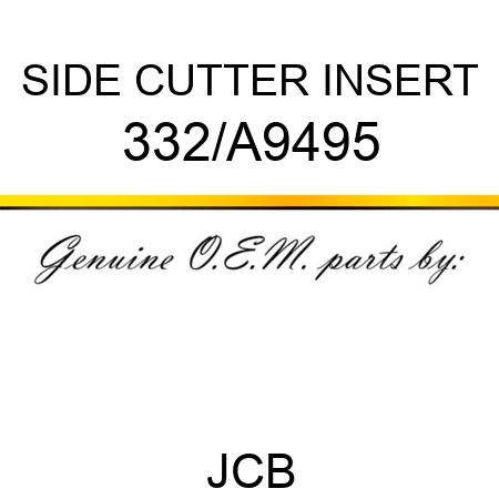 SIDE CUTTER INSERT 332/A9495