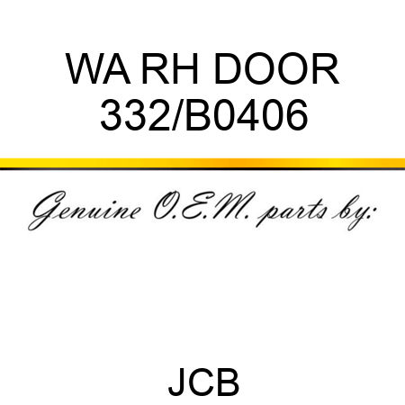 WA RH DOOR 332/B0406