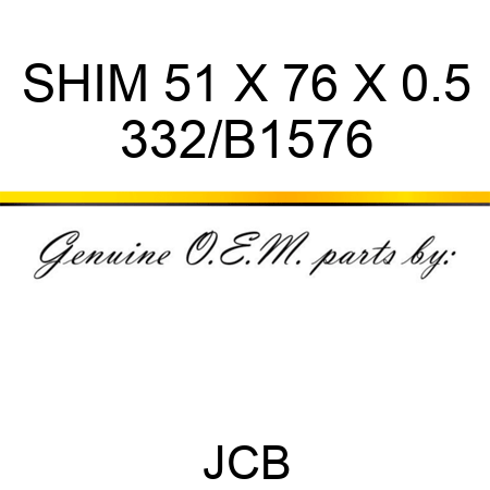 SHIM 51 X 76 X 0.5 332/B1576