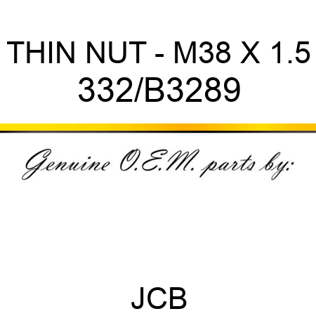 THIN NUT - M38 X 1.5 332/B3289