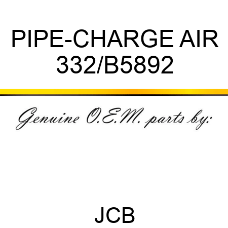 PIPE-CHARGE AIR 332/B5892