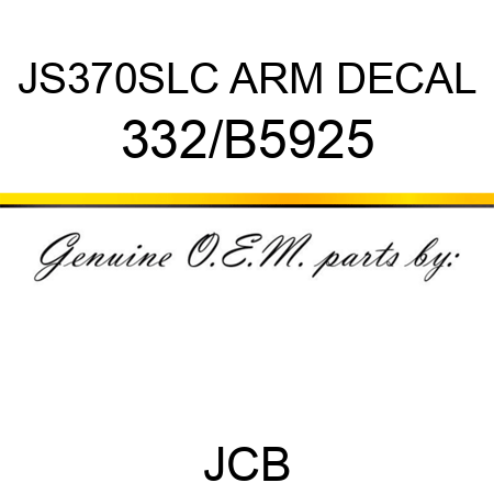 JS370SLC ARM DECAL 332/B5925