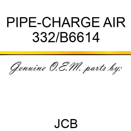 PIPE-CHARGE AIR 332/B6614