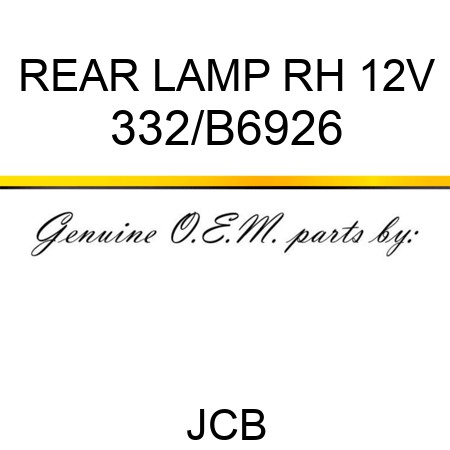 REAR LAMP RH 12V 332/B6926