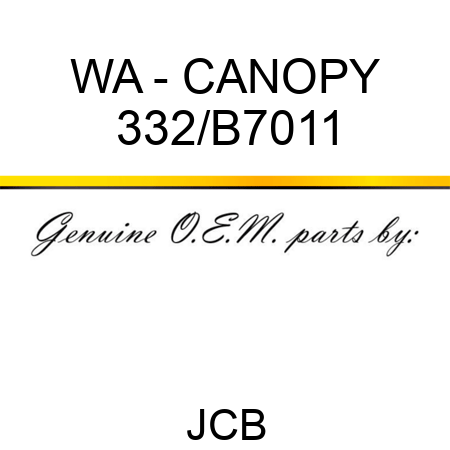 WA - CANOPY 332/B7011
