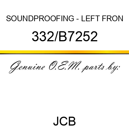 SOUNDPROOFING - LEFT FRON 332/B7252