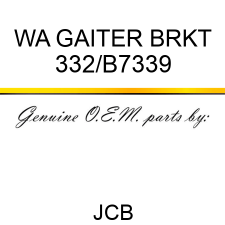 WA GAITER BRKT 332/B7339