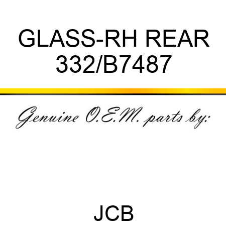 GLASS-RH REAR 332/B7487