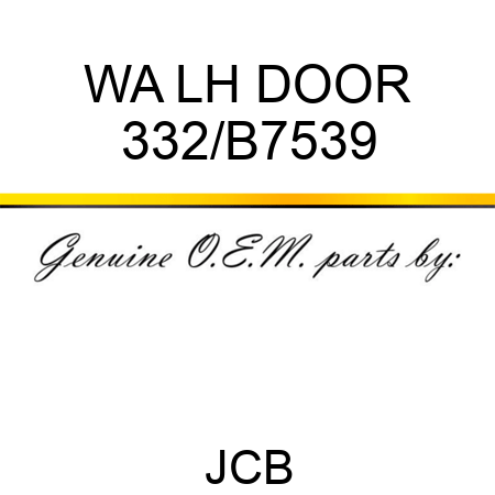 WA LH DOOR 332/B7539