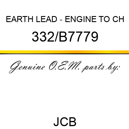 EARTH LEAD - ENGINE TO CH 332/B7779