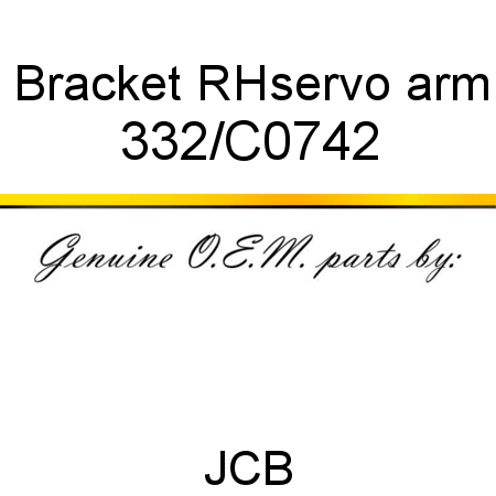 Bracket, RH,servo arm 332/C0742