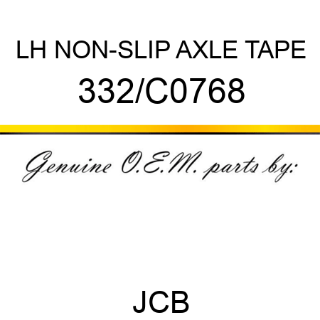 LH NON-SLIP AXLE TAPE 332/C0768