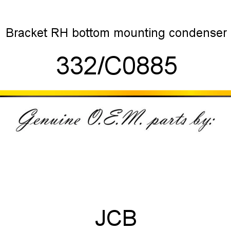 Bracket, RH bottom mounting, condenser 332/C0885