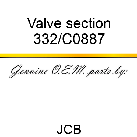 Valve section 332/C0887