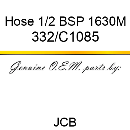 Hose 1/2 BSP 1630M 332/C1085