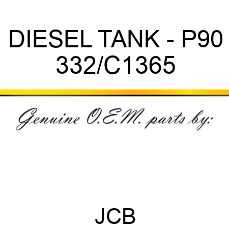 DIESEL TANK - P90 332/C1365
