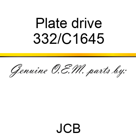 Plate drive 332/C1645