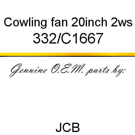 Cowling, fan 20inch 2ws 332/C1667