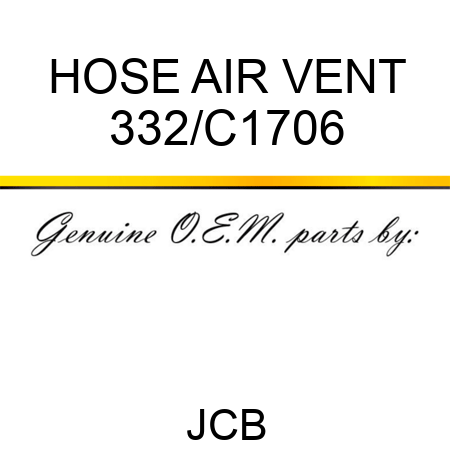 HOSE AIR VENT 332/C1706