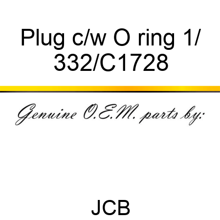 Plug c/w O ring 1/ 332/C1728