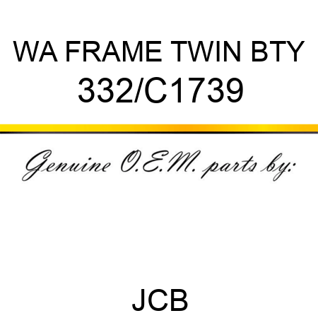 WA FRAME TWIN BTY 332/C1739