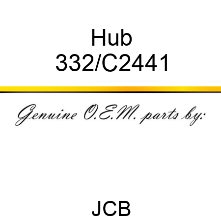 Hub 332/C2441