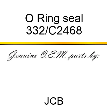 O Ring seal 332/C2468